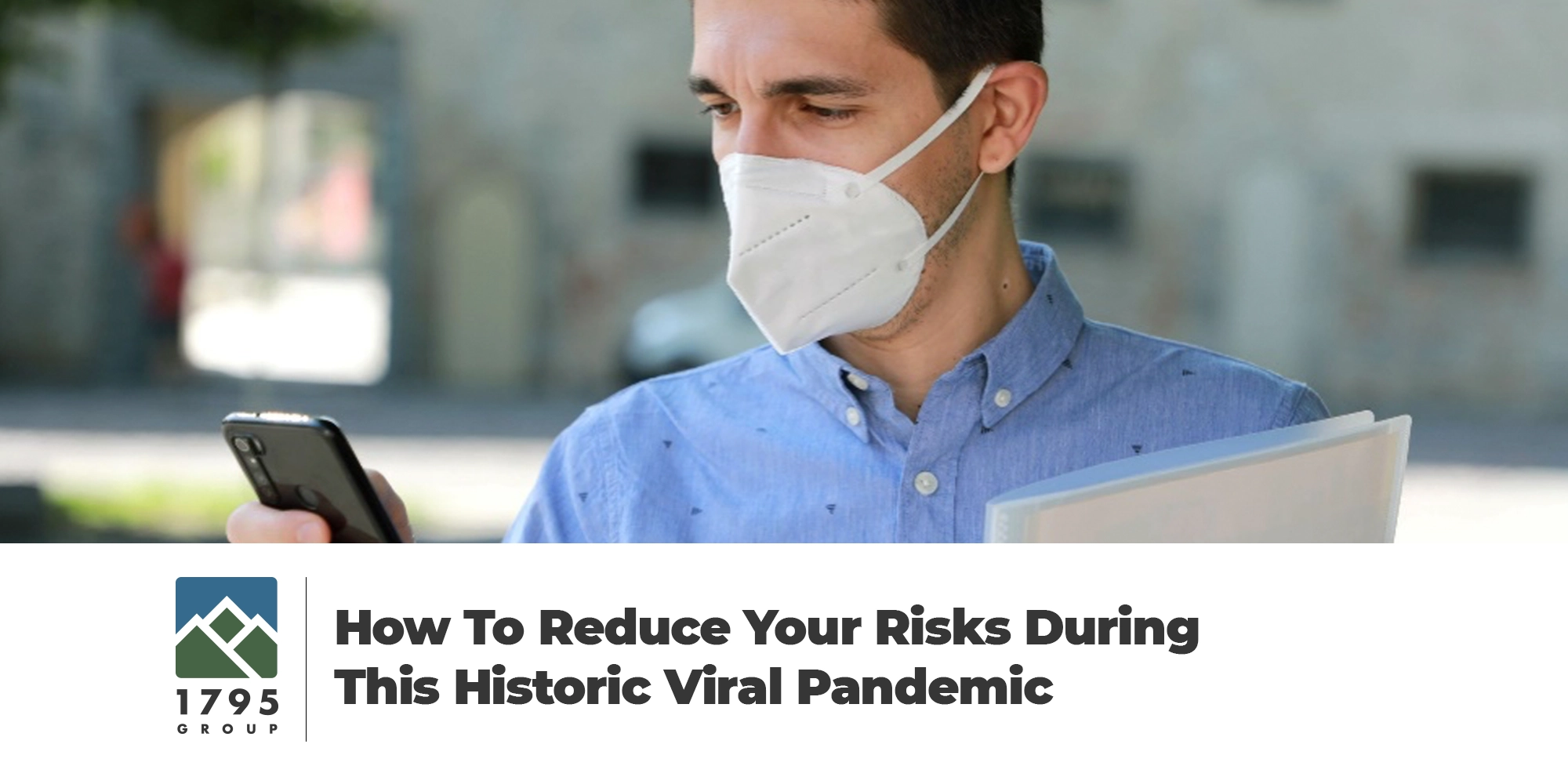 How to reduce your risks during this historic viral pandemic cover