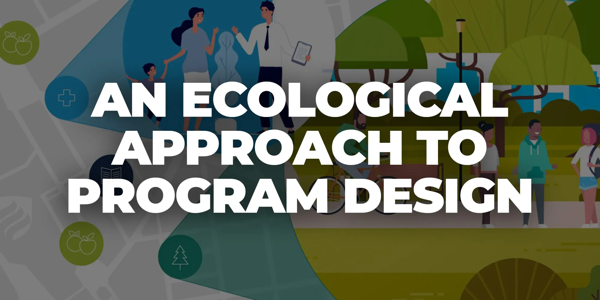 An Ecological Approach to Program Design cover