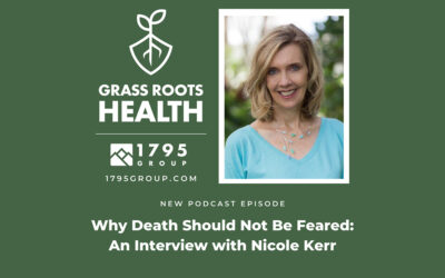 Episode 16: Why Death Should Not Be Feared: An Interview with Nicole Kerr