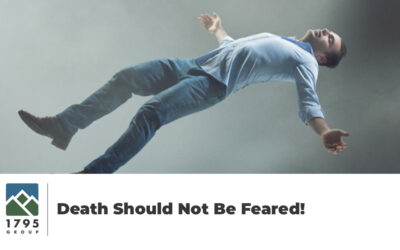Death Should Not Be Feared!