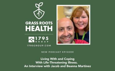 Episode 20: Living With and Coping With Life-Threatening Illness. An Interview with Jacob and Beanna Martinez